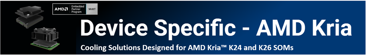 Advanced Thermal Solutions Heat Sinks for AMD Kria™ K24 SOMs
